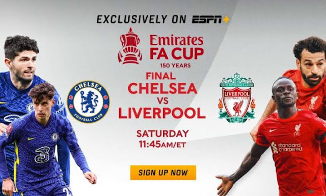 Which tv channels will air FA CUP final Chelsea vs Liverpool in Kenya today