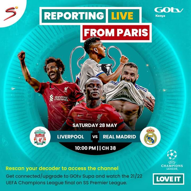 Radio Stations in Kenya airing Liverpool Vs Real Madrid game today - UEFA Champions League final 2022 match today Radio Stations in Kenya airing Liverpool Vs Real Madrid game today - UEFA Champions League final 2022 match today