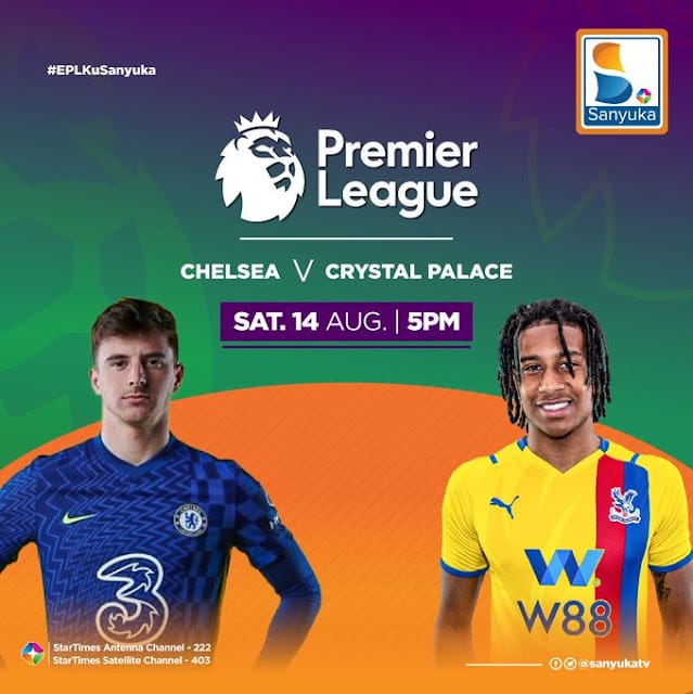 Chelsea VS Crystal Palace at Sanyuka TV Uganda Chelsea VS Crystal Palace at Sanyuka TV Uganda